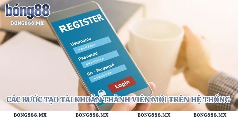 Bong88 - ⭐️ Link Bong88 Viva Vào Đăng Ký 2025 Không Bị Chặn 88 Các bước tạo tài khoản thành viên mới trên hệ thống nhà cái