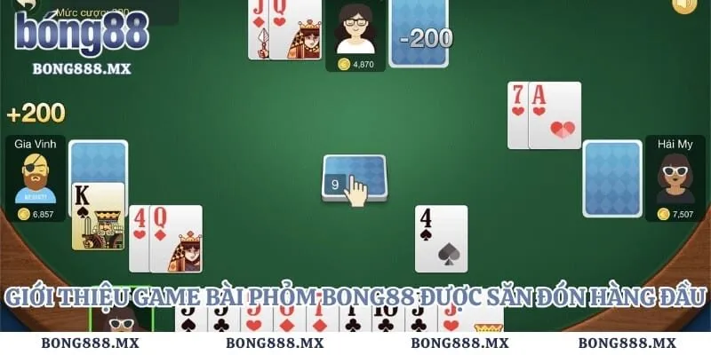 Giới thiệu game bài phỏm bong88 được săn đón hàng đầu