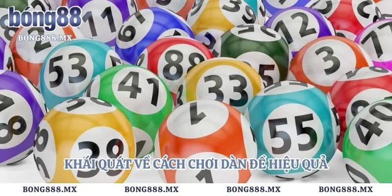 Khái quát về cách chơi dàn đề hiệu quả