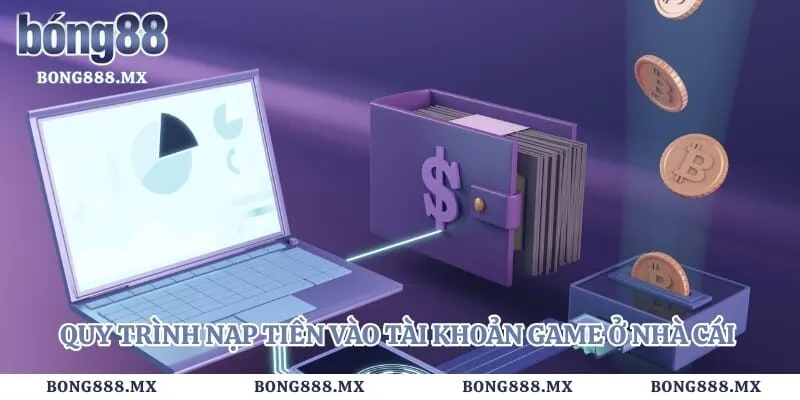 Bong88 - ⭐️ Link Bong88 Viva Vào Đăng Ký 2025 Không Bị Chặn 89 Quy trình nạp tiền vào tài khoản game ở nhà cái nhanh cho newbies